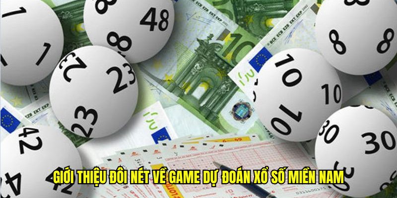 Giới thiệu đôi nét về game dự đoán xổ số miền Nam