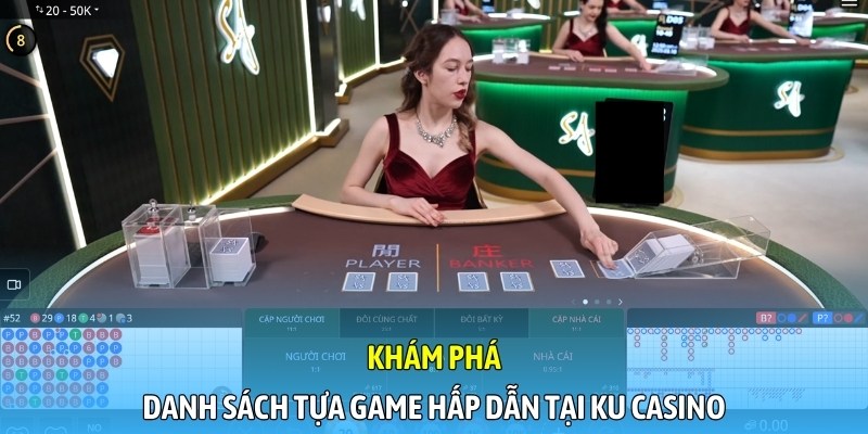 Khám phá danh sách tựa game hấp dẫn tại Ku Casino