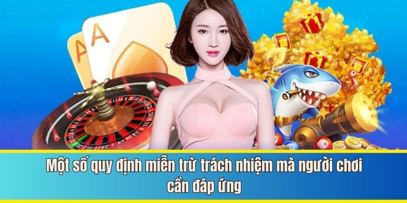 Một số quy định miễn trừ trách nhiệm mà hội viên cần tuân thủ