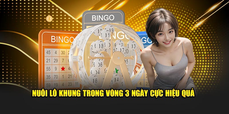 Nuôi lô khung trong vòng 3 ngày cực hiệu quả