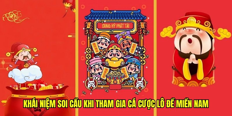 Khái niệm soi cầu khi tham gia cá cược lô đề miền Nam