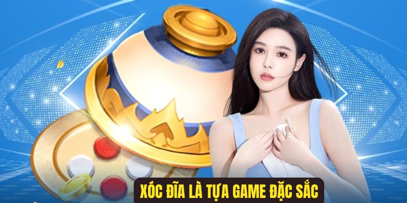 Xóc đĩa là tựa game cá cược được nhiều người chơi ưa chuộng